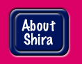 About Shira